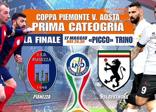 Pianezza e Hsl Derthona a Trino per la Coppa Piemonte VdA