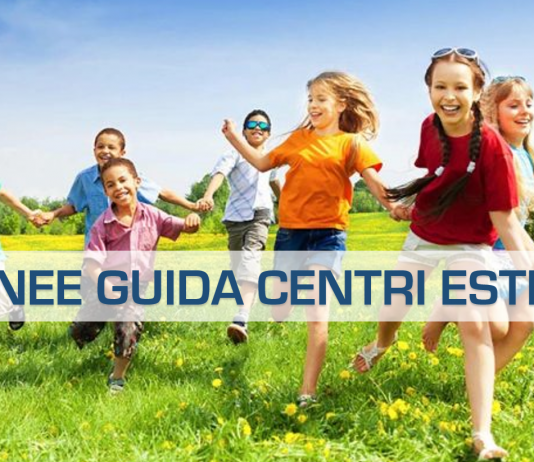 Linee guida per i centri estivi e le attività ludico-ricreative