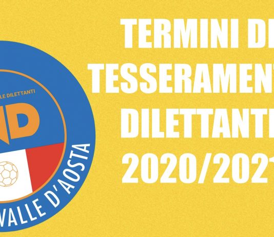 Termini di Tesseramento calciatori/calciatrici dilettanti Stagione Sportiva 2020/2021
