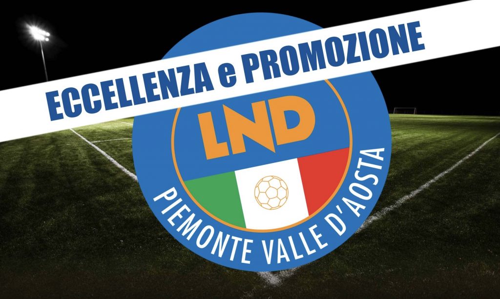 ECCELLENZA E PROMOZIONE deliberati Gironi e calendarizzazione gare Campionato e Coppa Italia ECCELLENZA E PROMOZIONE deliberati Gironi e calendarizzazione gare Campionato e Coppa Italia