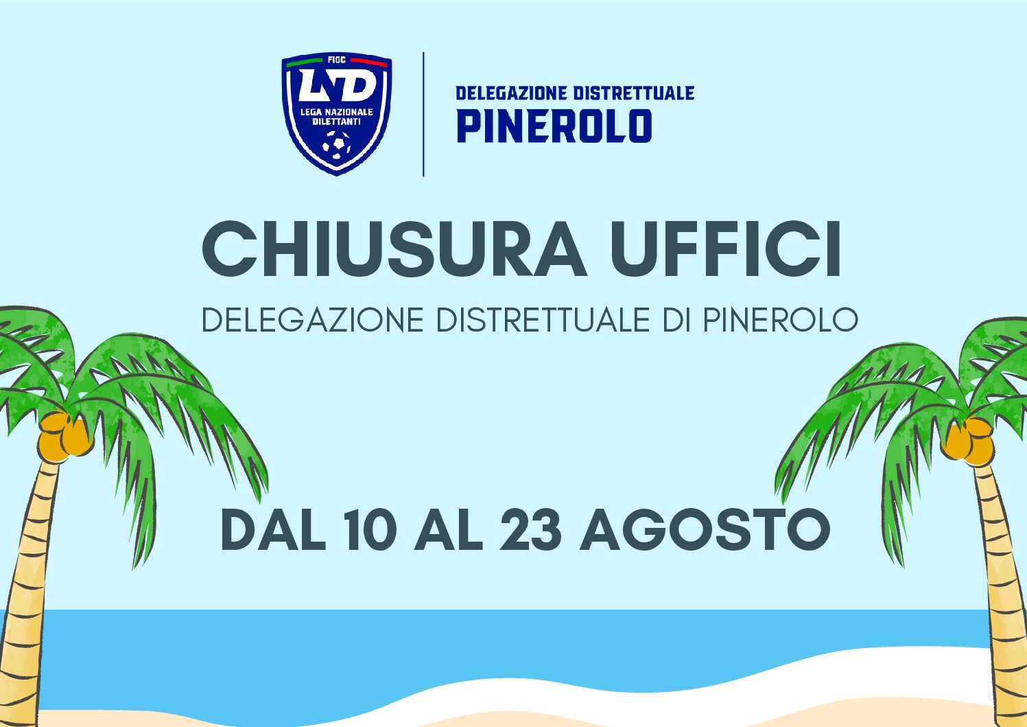 CHIUSURA UFFICI D.D. PINEROLO