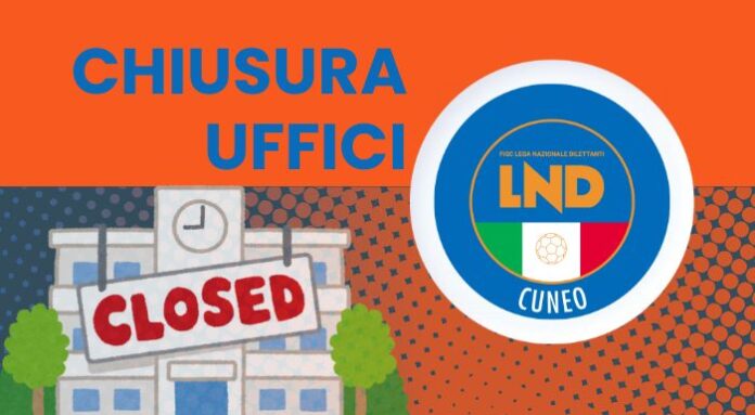 CHIUSURA UFFICI_CUNEO