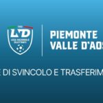 LISTE DI SVINCOLO E TRASFERIMENTI Calciatori/calciatrici (C11) e giocatori/giocatrici (C5) “giovani dilettanti” e “non professionisti/e”