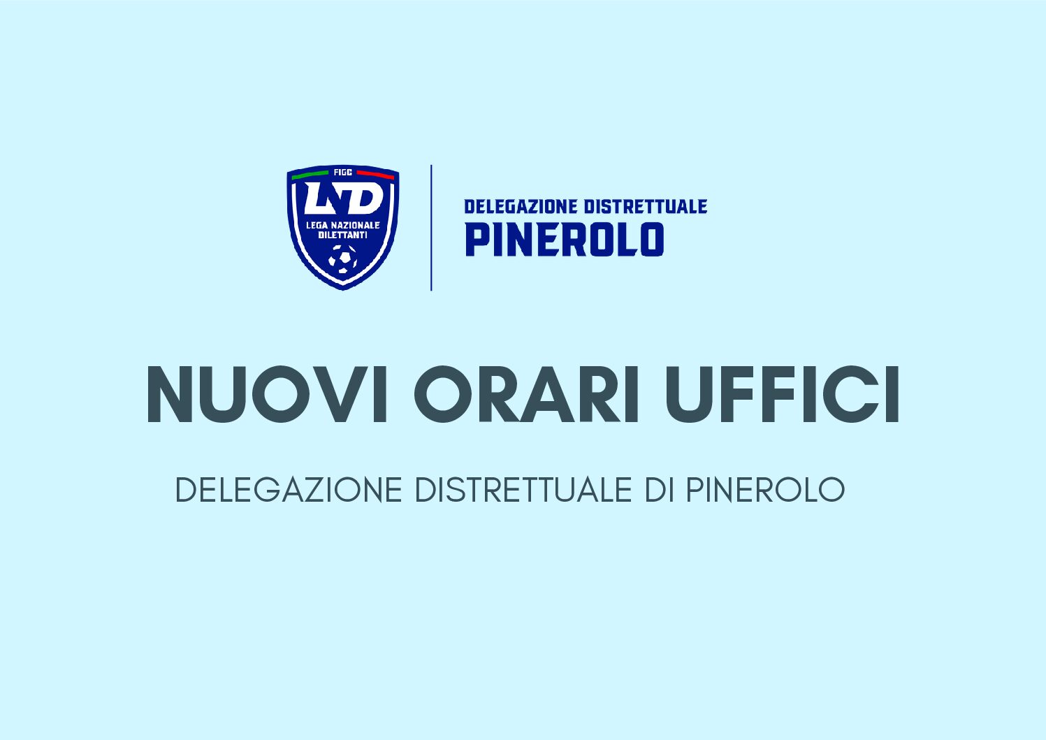 NUOVI ORARI D.D. PINEROLO